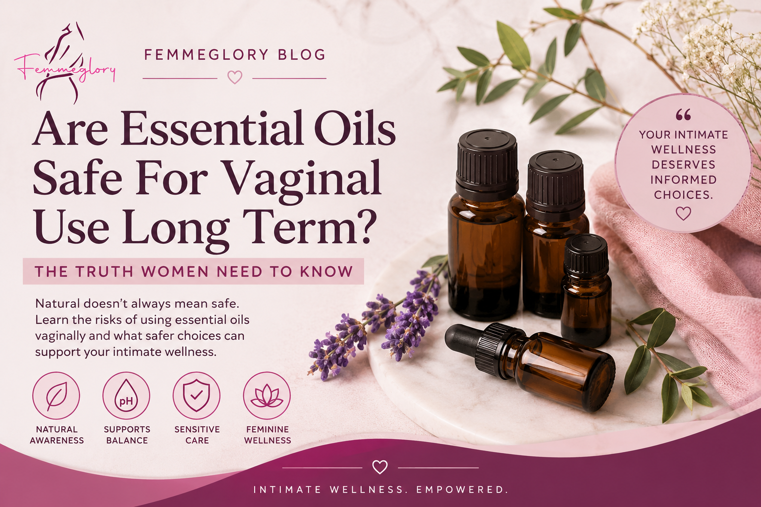 Are Essential Oils Safe For Vaginal Use Long Term? The Truth Women Need To Hear